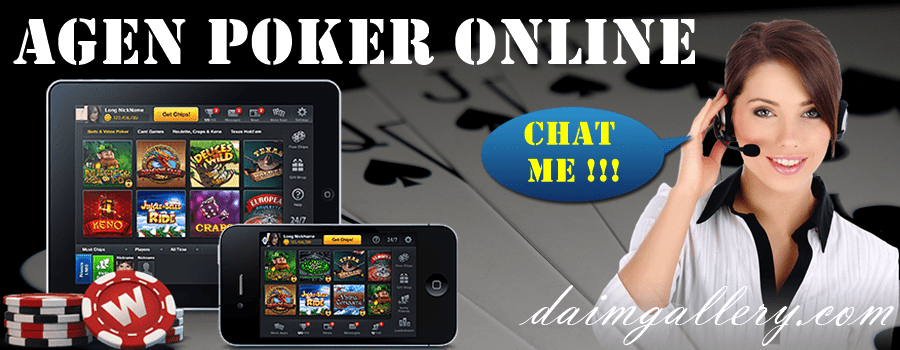 Agen Poker Online Berikan Kemudahan